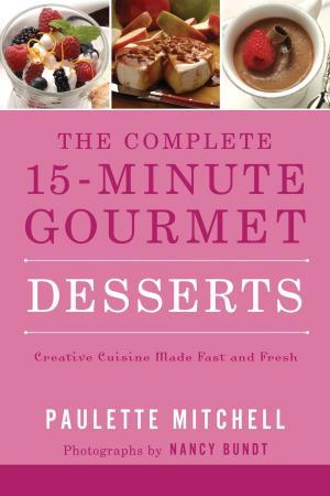 Cover of the book The Complete 15 Minute Gourmet by Nancy Vienneau