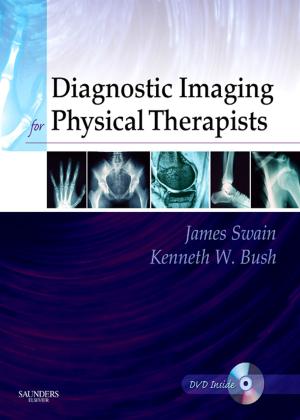 Cover of the book Diagnostic Imaging for Physical Therapists - E-Book by Richard J. Johnson, MD, John Feehally, DM, FRCP, Jurgen Floege, MD, FERA, Marcello Tonelli, MD, SM, FRCPC