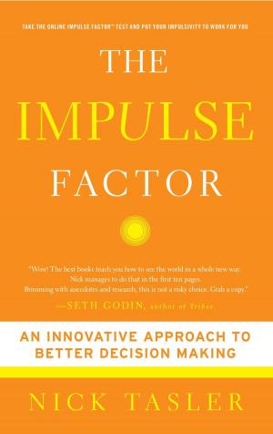 Cover of the book The Impulse Factor by Karen Quinn