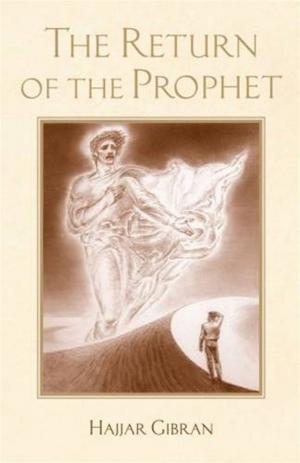 Cover of the book The Return of the Prophet by Dede Bonner, Ph.D.