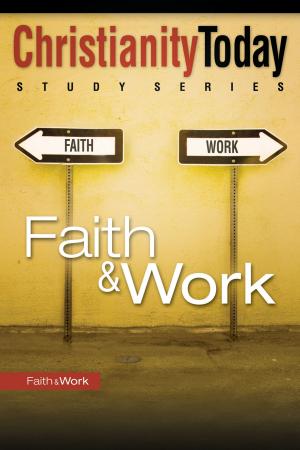 Cover of the book Faith and Work by Pete Wilson