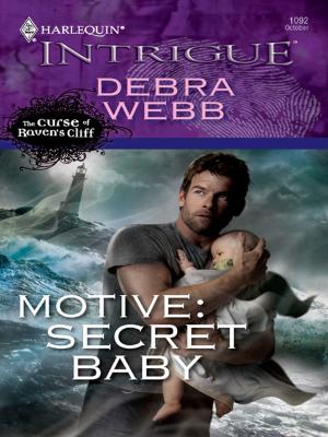 Cover of the book Motive: Secret Baby by Melanie Milburne