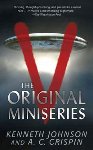 Cover of the book V: The Original Miniseries by Joel C. Rosenberg