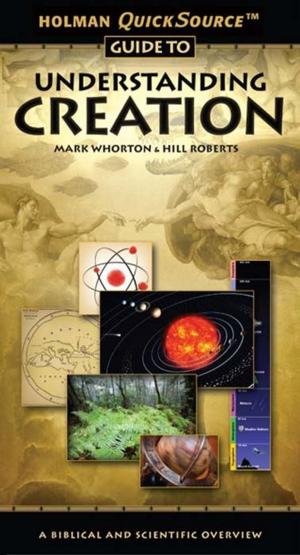 bigCover of the book Holman QuickSource Guide to Understanding Creation by 