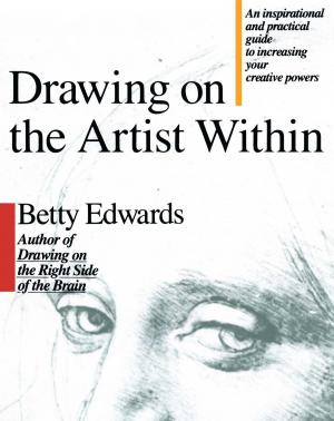 Cover of the book Drawing on the Artist Within by Virginia Heffernan