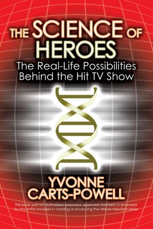 Cover of the book The Science of Heroes by Jill Santopolo