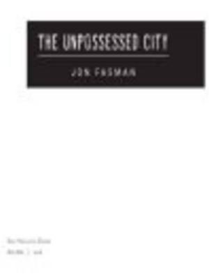 Cover of the book The Unpossessed City by Ralph Compton, David Robbins
