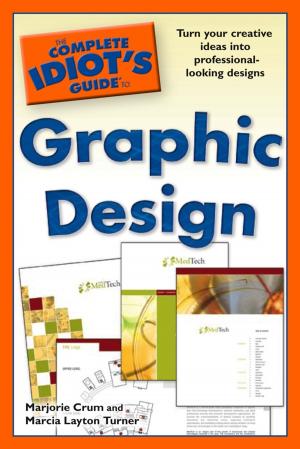 Cover of the book The Complete Idiot's Guide to Graphic Design by DK