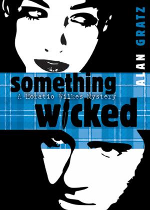 Cover of the book Something Wicked by Peter Bently