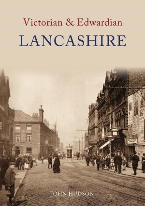 Book cover of Victorian & Edwardian Lancashire