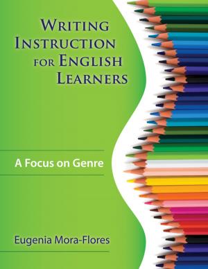 Cover of the book Writing Instruction for English Learners by Dr. Beth M. Schwartz, R. Eric Landrum, Regan A. R. Gurung