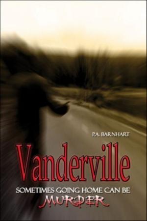 Cover of Vanderville: Sometimes Going Home Can Be Murder