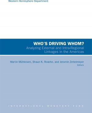 Cover of the book Who's Driving Whom? Analyzing External and Intra-Regional Linkages in the Americas by Esteban Mr. Jadresic