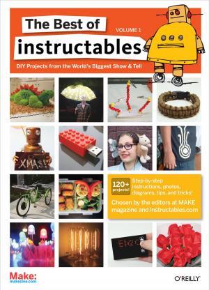 Cover of the book The Best of Instructables Volume I by Matt Richardson