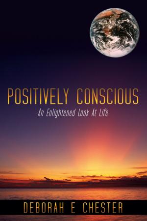 Cover of the book Positively Conscious by TY Zeiter