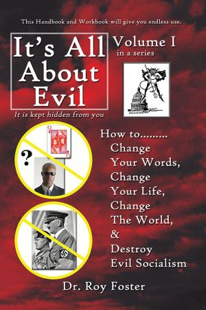 Cover of the book It’S All About Evil by Greg Hoey