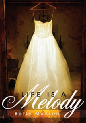 Cover of the book Life Is a Melody by Antonio F. Vianna