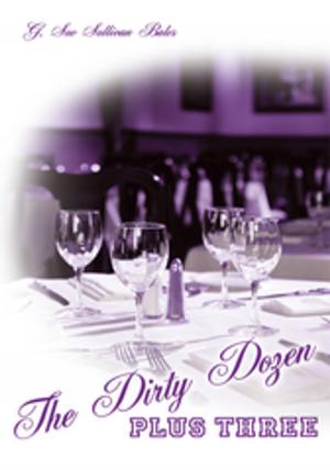 Cover of the book The Dirty Dozen Plus Three by Cheryl Choate