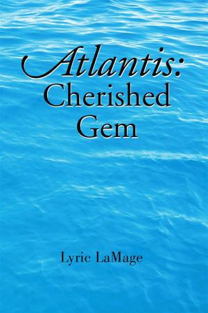 Cover of the book Atlantis: Cherished Gem by Elizabeth Jeannel