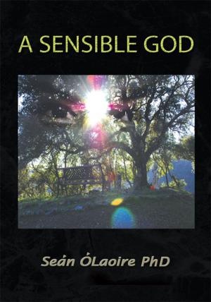 Cover of the book A Sensible God by Aubrey Garrett