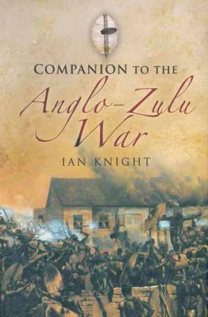Cover of the book Companion to the Anglo-Zulu War by Stephen McGreal