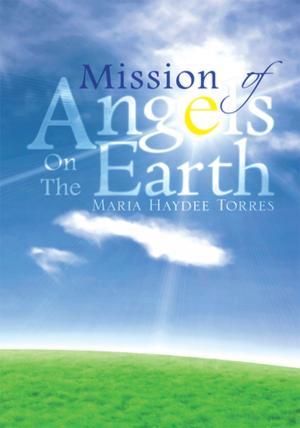 Cover of the book Mission of Angels on the Earth by Mildred Trautman Bunn