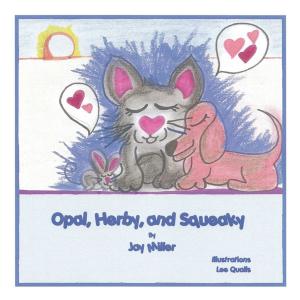 Cover of the book Opal, Herby, and Squeaky by Merritt Abrash