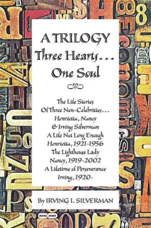 Cover of the book A Trilogy Three Hearts... One Soul by Debbie Howard McCartney
