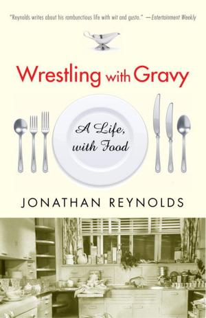 Cover of the book Wrestling with Gravy by Kelly Jamieson
