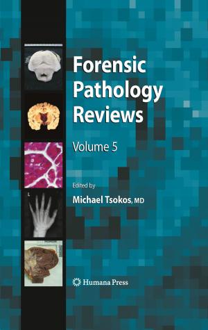 Cover of the book Forensic Pathology Reviews 5 by 