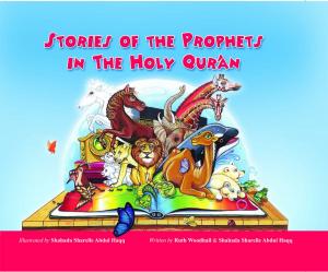 Cover of the book Stories Of The Prophet In The Holy Quran by Abdullah Aymaz