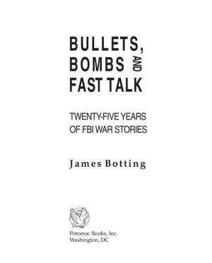 Cover of the book Bullets, Bombs, and Fast Talk by Kathleen McChesney; William Gavin