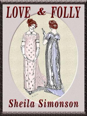 Cover of the book Love & Folly: Conway Trilogy III by Beck, Michael