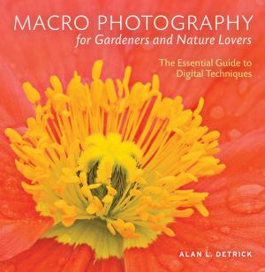 Cover of Macro Photography for Gardeners and Nature Lovers