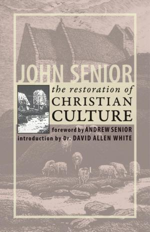 Book cover of The Restoration of Christian Culture