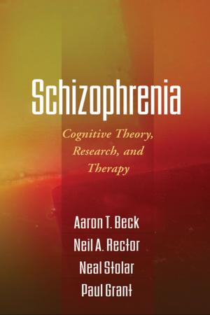 Cover of the book Schizophrenia by Peg Dawson, EdD, Richard Guare, PhD