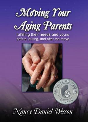 Cover of the book Moving Your Aging Parents by Sweta Srivastava Vikram
