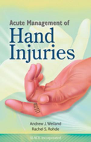 Cover of the book Acute Management of Hand Injuries by Dirk Stengel, Mohit Bhandari, Beate Hanson
