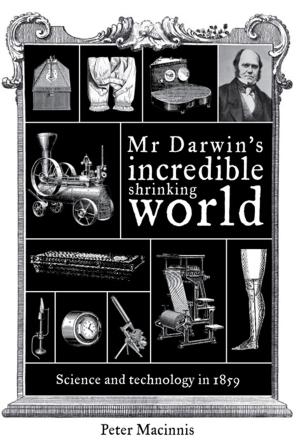 Cover of the book Mr Darwin's Incredible Shrinking World by Morris West