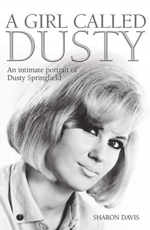 Cover of the book A Girl Called Dusty by Geoffrey Regan