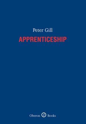 Cover of the book Apprenticeship by Ilinca Radulian, Robert Icke
