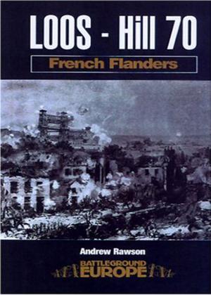Cover of the book Loos - Hill 70: French Flanders by Roy  Close