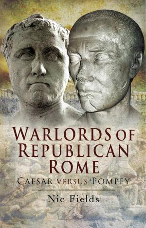 Cover of the book Warlords of Republican Rome by Bob Carruthers