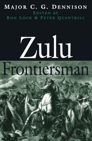 Cover of the book Zulu Frontiersman by Sutkus, Bruno