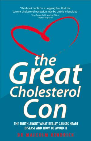 Cover of the book Great Cholesterol Con by Chas Newkey-Burden