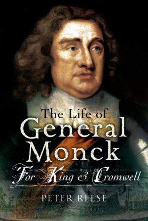 Cover of the book Life of General George Monck by Jean Moulin, John Jordan