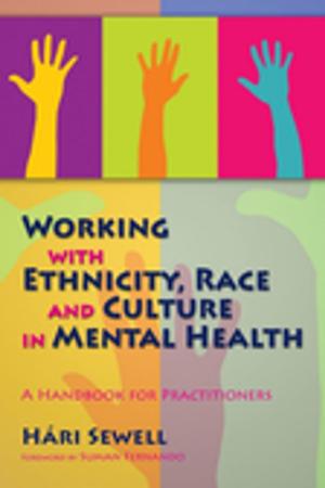 Cover of the book Working with Ethnicity, Race and Culture in Mental Health by 