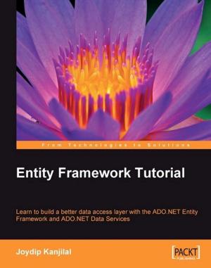 Cover of the book Entity Framework Tutorial by Loiane Groner, Gabriel Manricks