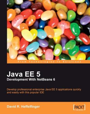 Cover of the book Java EE 5 Development with NetBeans 6 by Sandro Tosi