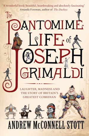 Book cover of The Pantomime Life of Joseph Grimaldi